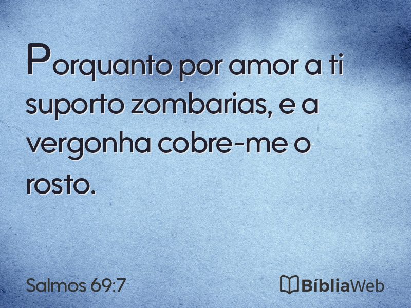 Salmos 69:7 em imagem para compartilhar