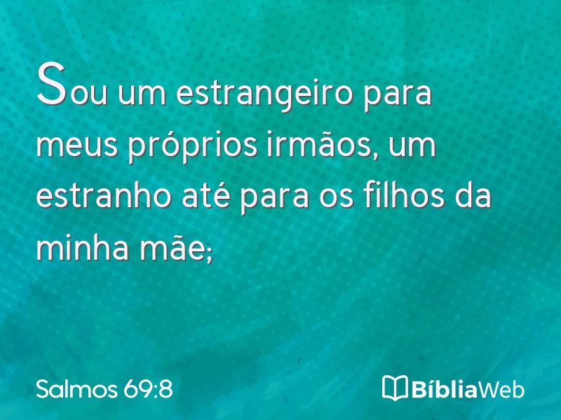 Salmos 69:8 em imagem para compartilhar