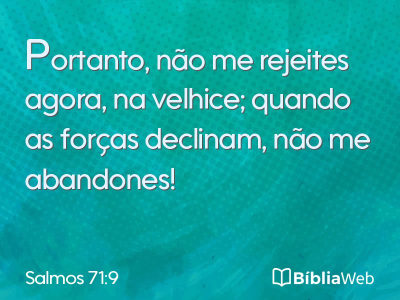 Salmos 71:9 em imagem para compartilhar