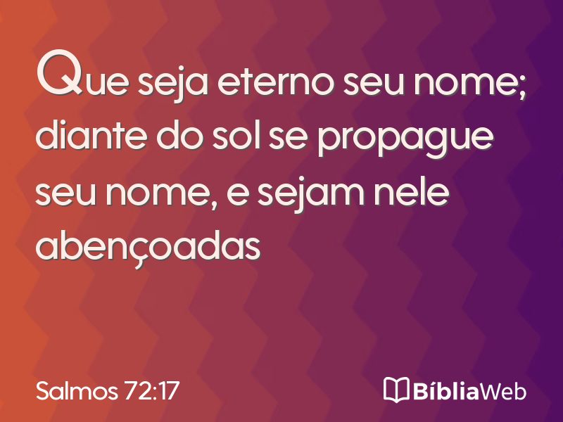 Salmos 72:17 em imagem para compartilhar