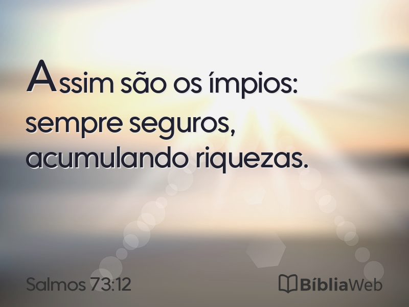 Salmos 73:12 em imagem para compartilhar