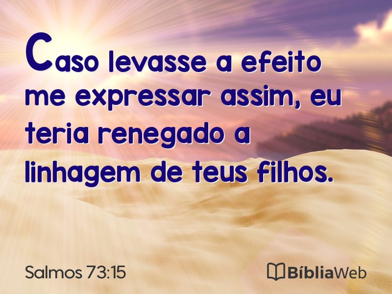 Salmos 73:15 em imagem para compartilhar