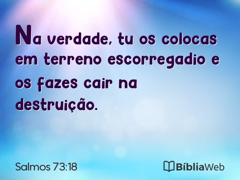 Salmos 73:18 em imagem para compartilhar