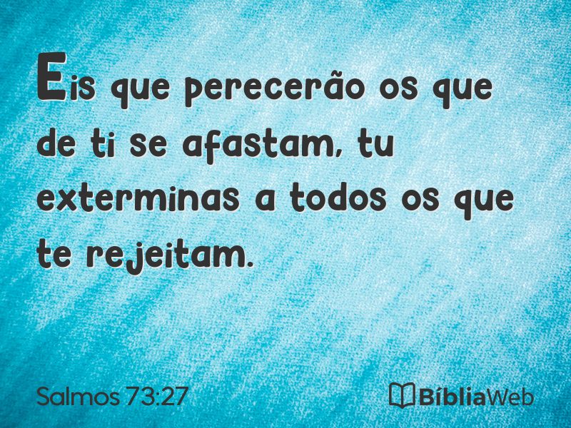 Salmos 73:27 em imagem para compartilhar