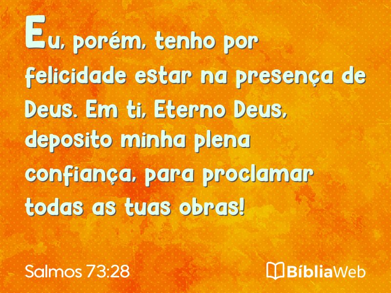 Salmos 73:28 em imagem para compartilhar