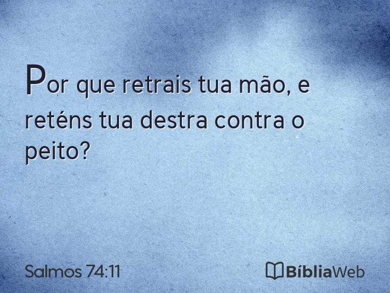 Salmos 74:11 em imagem para compartilhar