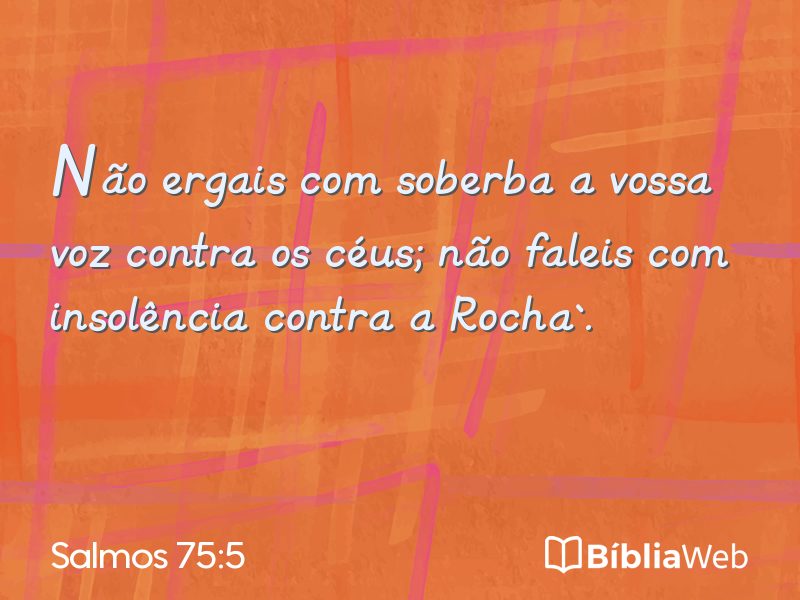 Salmos 75:5 em imagem para compartilhar
