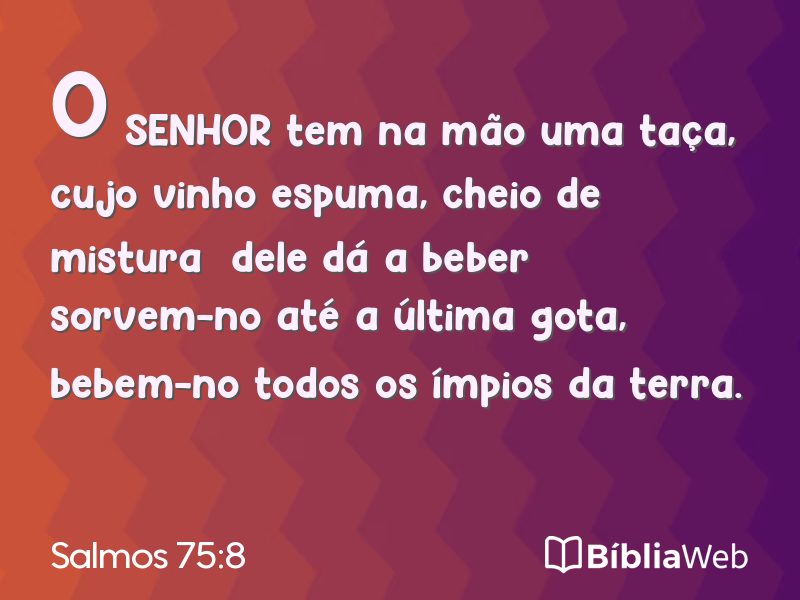 Salmos 75:8 em imagem para compartilhar