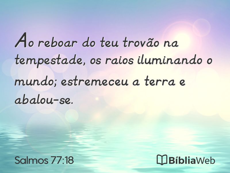 Salmos 77:18 em imagem para compartilhar