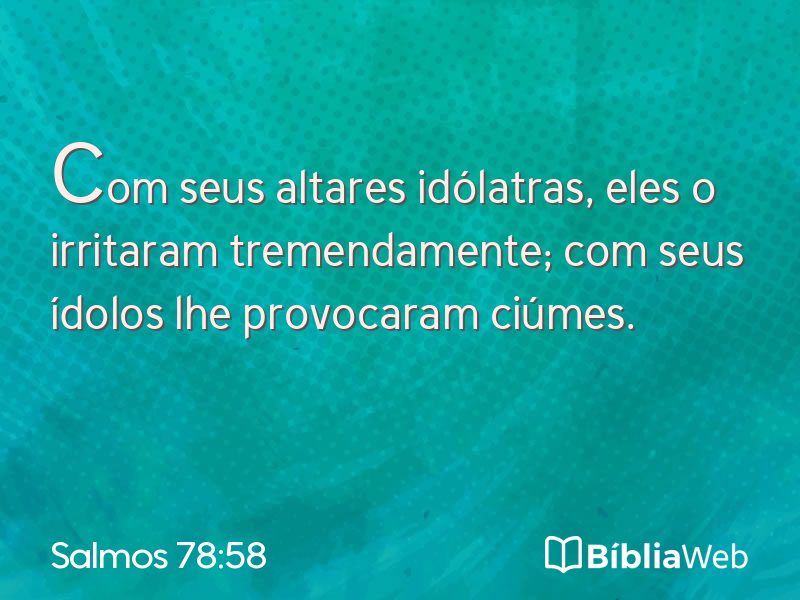 Salmos 78:58 em imagem para compartilhar