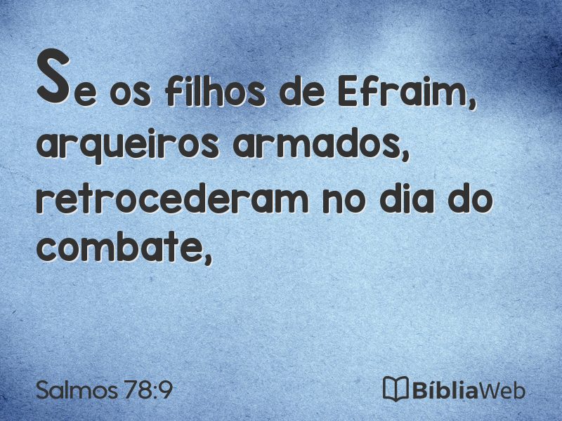 Salmos 78:9 em imagem para compartilhar