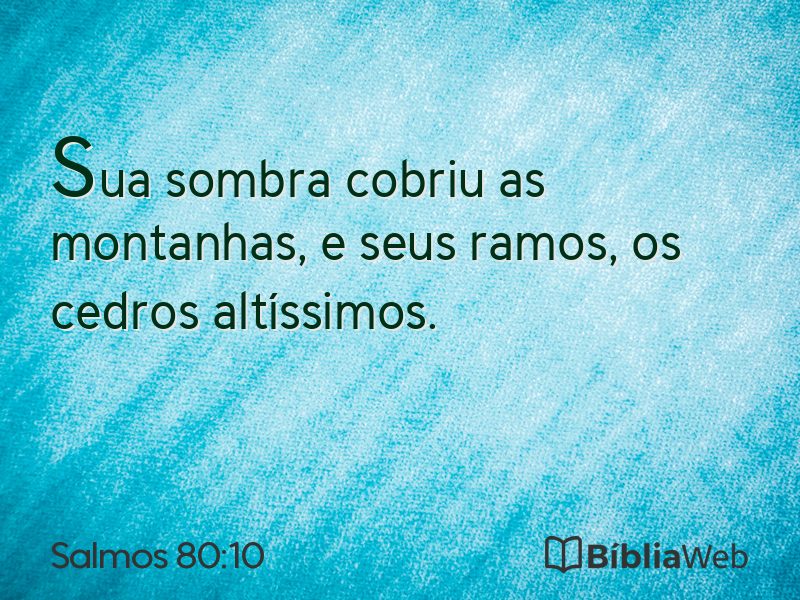 Salmos 80:10 em imagem para compartilhar
