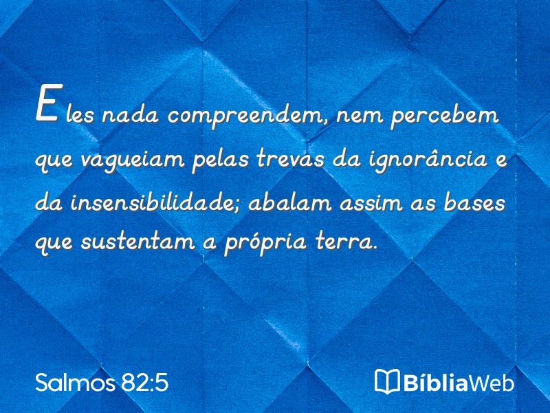 Salmos 82:5 em imagem para compartilhar