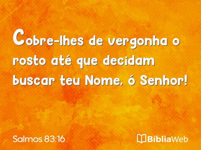 Salmos 83:16 em imagem para compartilhar
