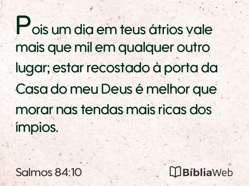 Salmos 84:10 em imagem para compartilhar