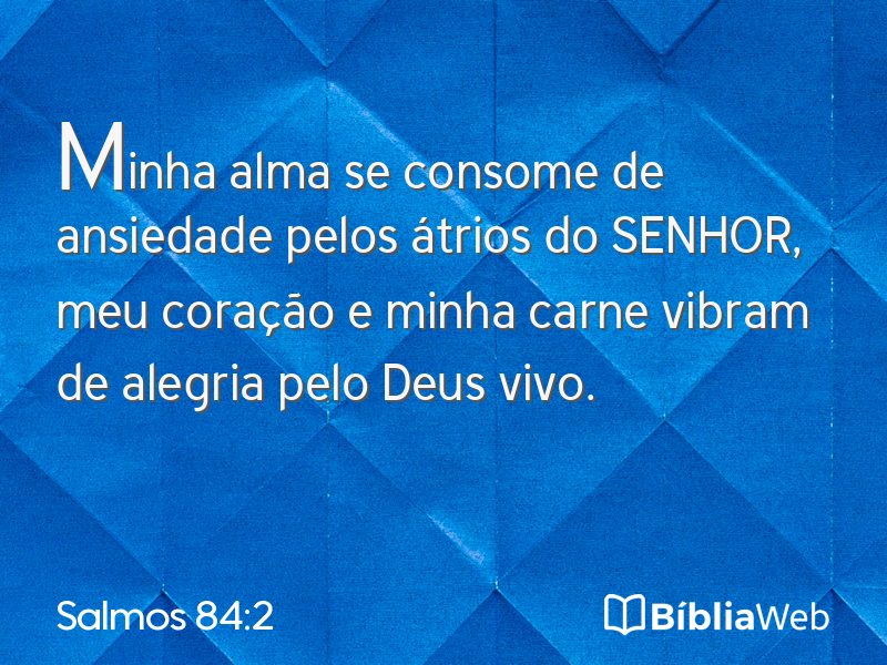 Salmos 84:2 em imagem para compartilhar