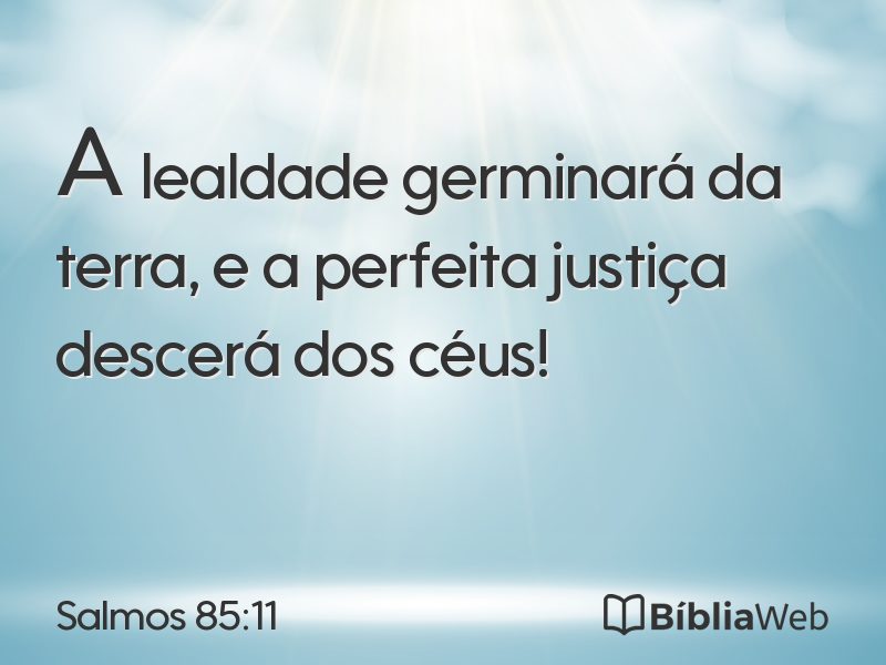 Salmos 85:11 em imagem para compartilhar