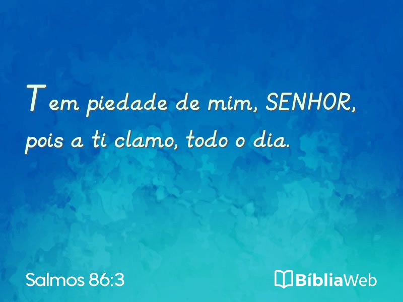 Salmos 86:3 em imagem para compartilhar