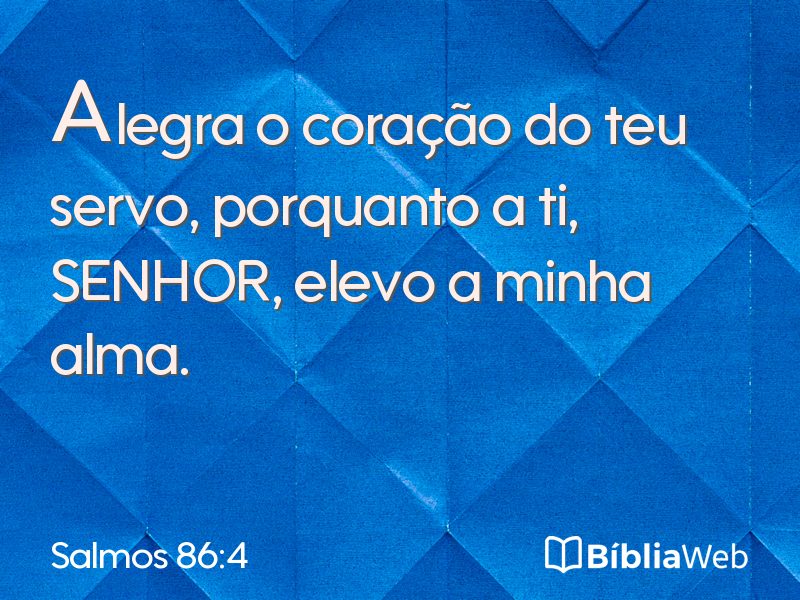 Salmos 86:4 em imagem para compartilhar