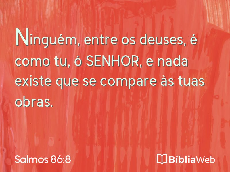 Salmos 86:8 em imagem para compartilhar