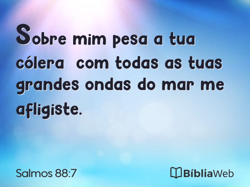 Salmos 88:7 em imagem para compartilhar
