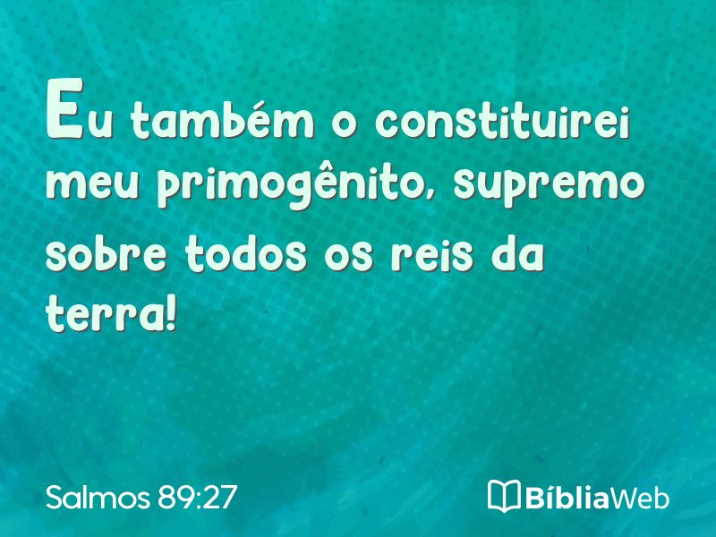 Salmos 89:27 em imagem para compartilhar