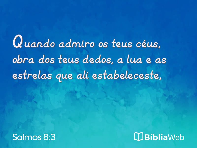 Salmos 8:3 em imagem para compartilhar