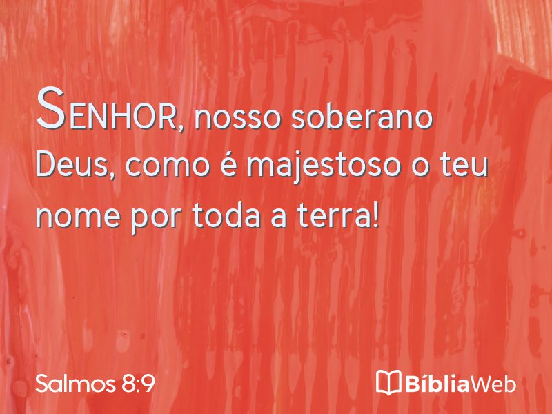 Salmos 8:9 em imagem para compartilhar