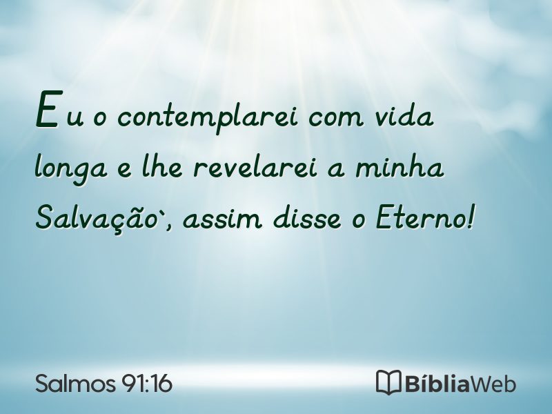 Salmos 91:16 em imagem para compartilhar