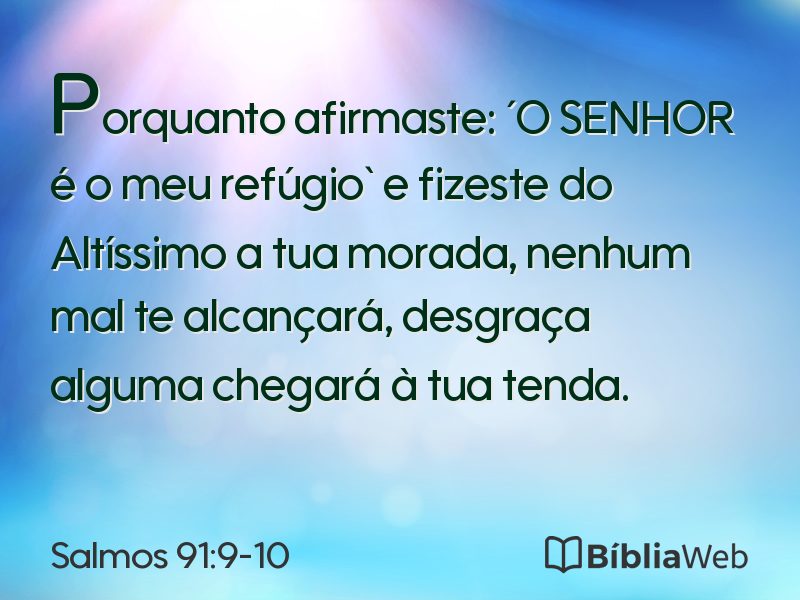 Salmos 91:9-10 em imagem para compartilhar