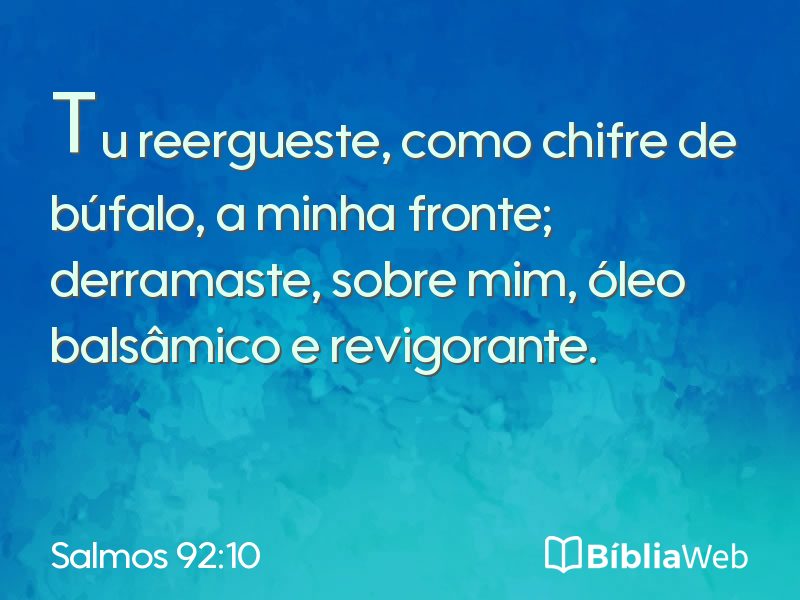Salmos 92:10 em imagem para compartilhar