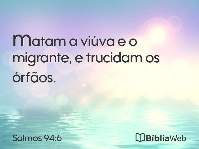 Salmos 94:6 em imagem para compartilhar