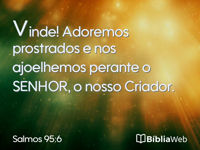 Salmos 95:6 em imagem para compartilhar