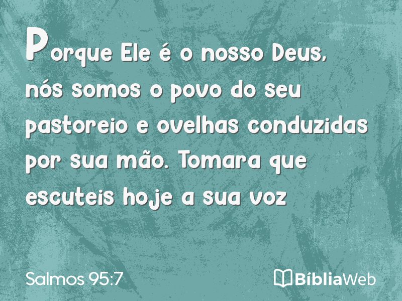 Salmos 95:7 em imagem para compartilhar