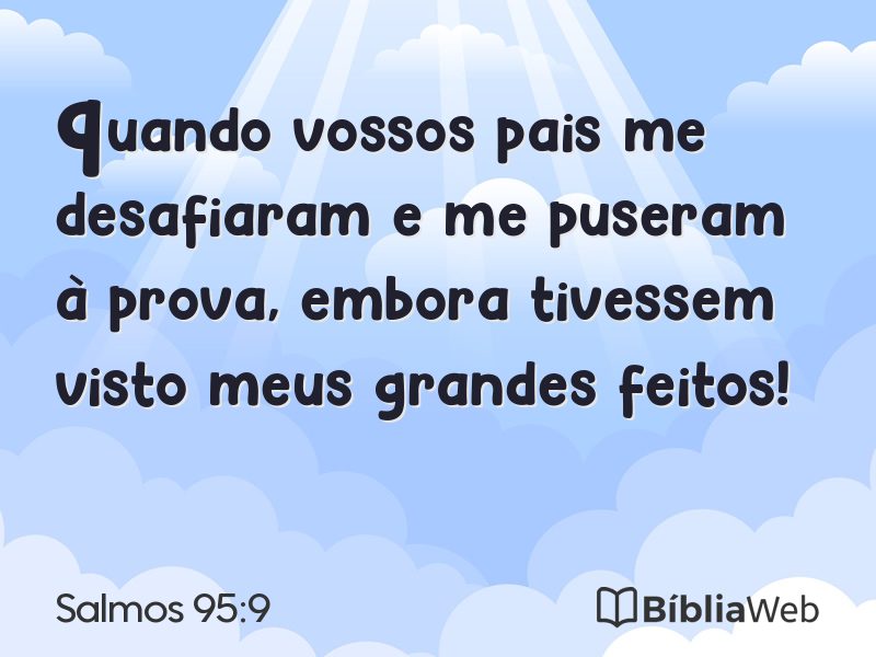 Salmos 95:9 em imagem para compartilhar