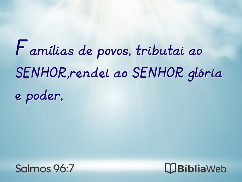 Salmos 96:7 em imagem para compartilhar