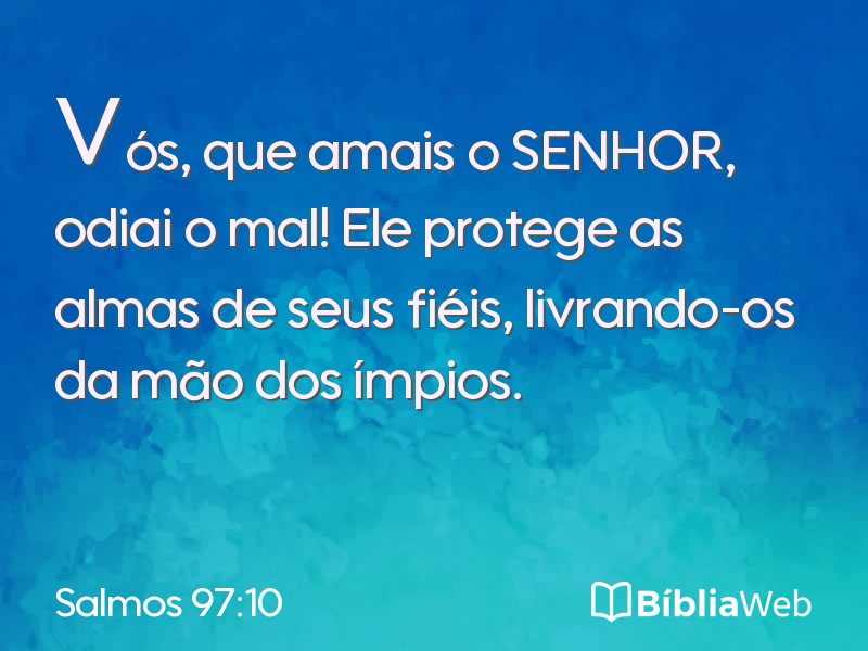 Salmos 97:10 em imagem para compartilhar