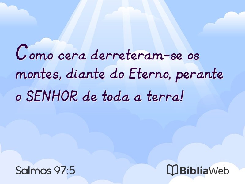 Salmos 97:5 em imagem para compartilhar