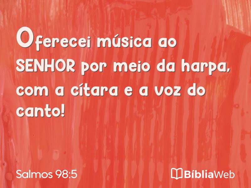 Salmos 98:5 em imagem para compartilhar