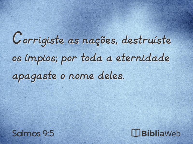 Salmos 9:5 em imagem para compartilhar