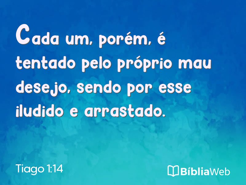 Tiago 1:14 em imagem para compartilhar