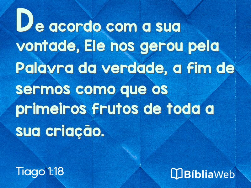 Tiago 1:18 em imagem para compartilhar