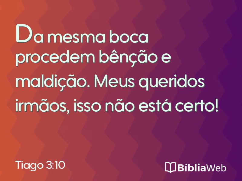 Tiago 3:10 em imagem para compartilhar