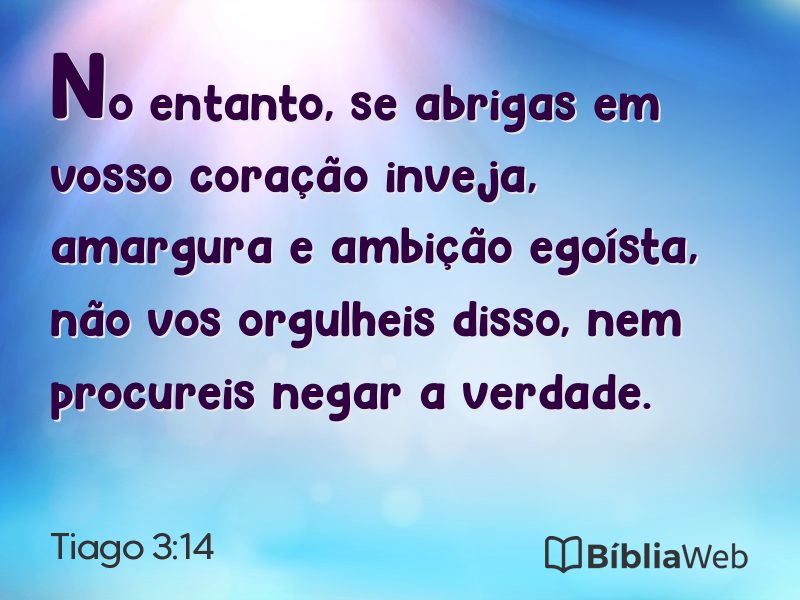 Tiago 3:14 em imagem para compartilhar