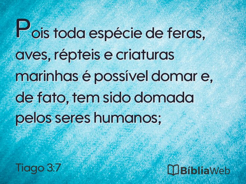 Tiago 3:7 em imagem para compartilhar