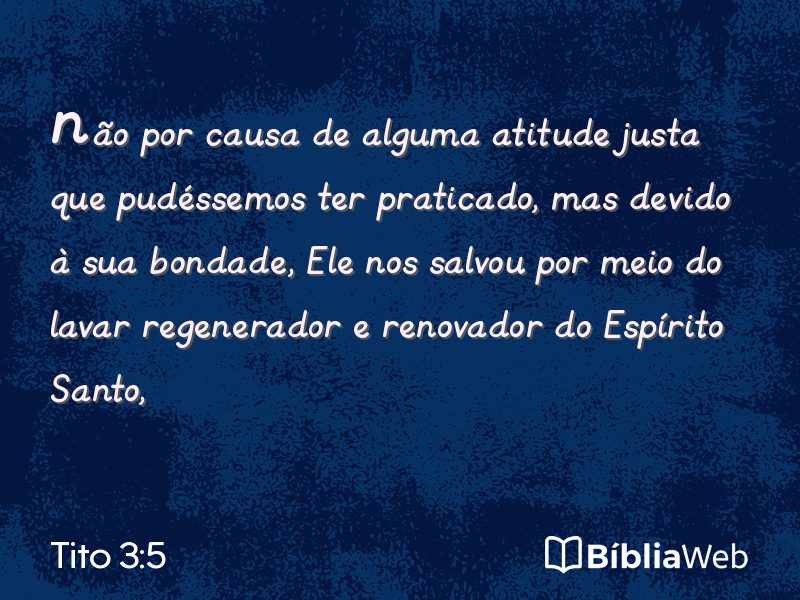 Tito 3:5 em imagem para compartilhar
