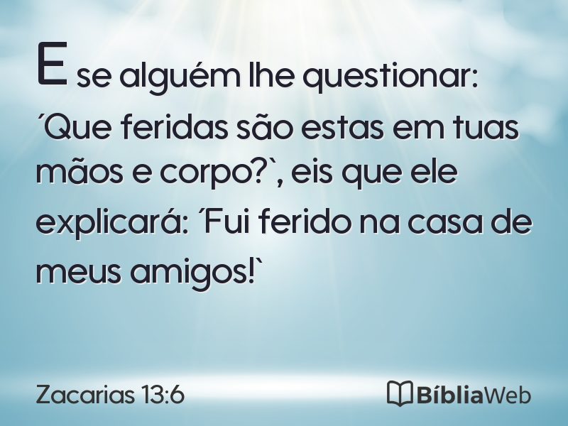 Zacarias 13:6 em imagem para compartilhar