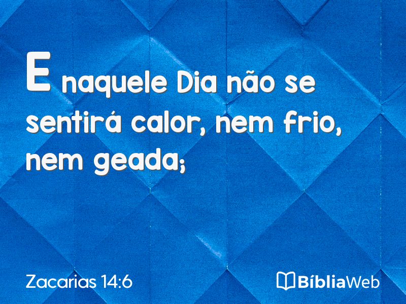 Zacarias 14:6 em imagem para compartilhar