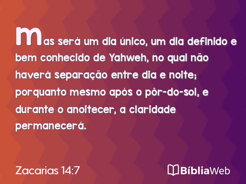 Zacarias 14:7 em imagem para compartilhar