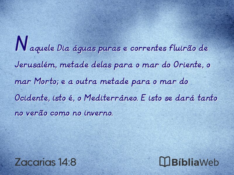 Zacarias 14:8 em imagem para compartilhar